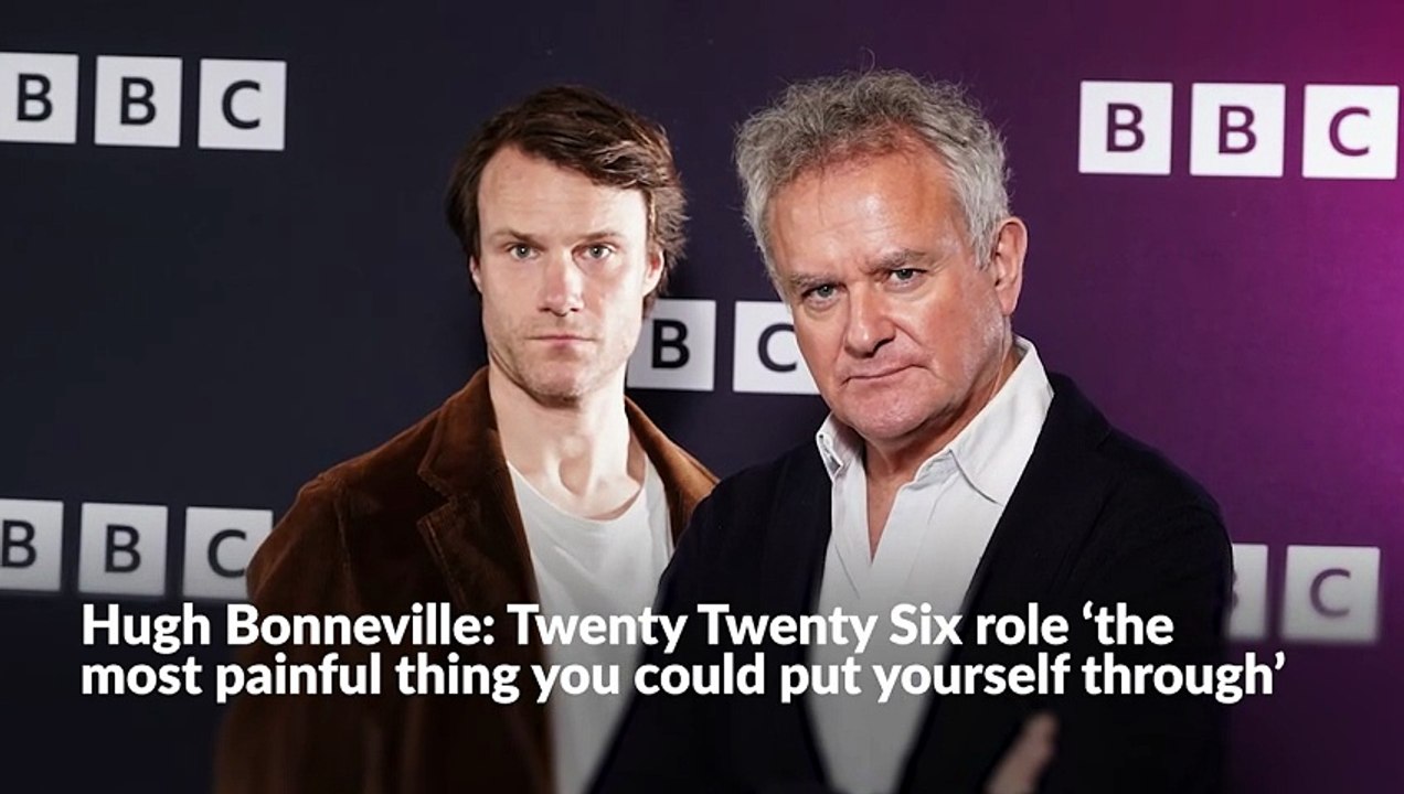 Hugh Bonneville: Twenty Twenty Six role ‘the most painful thing you could put yourself through’