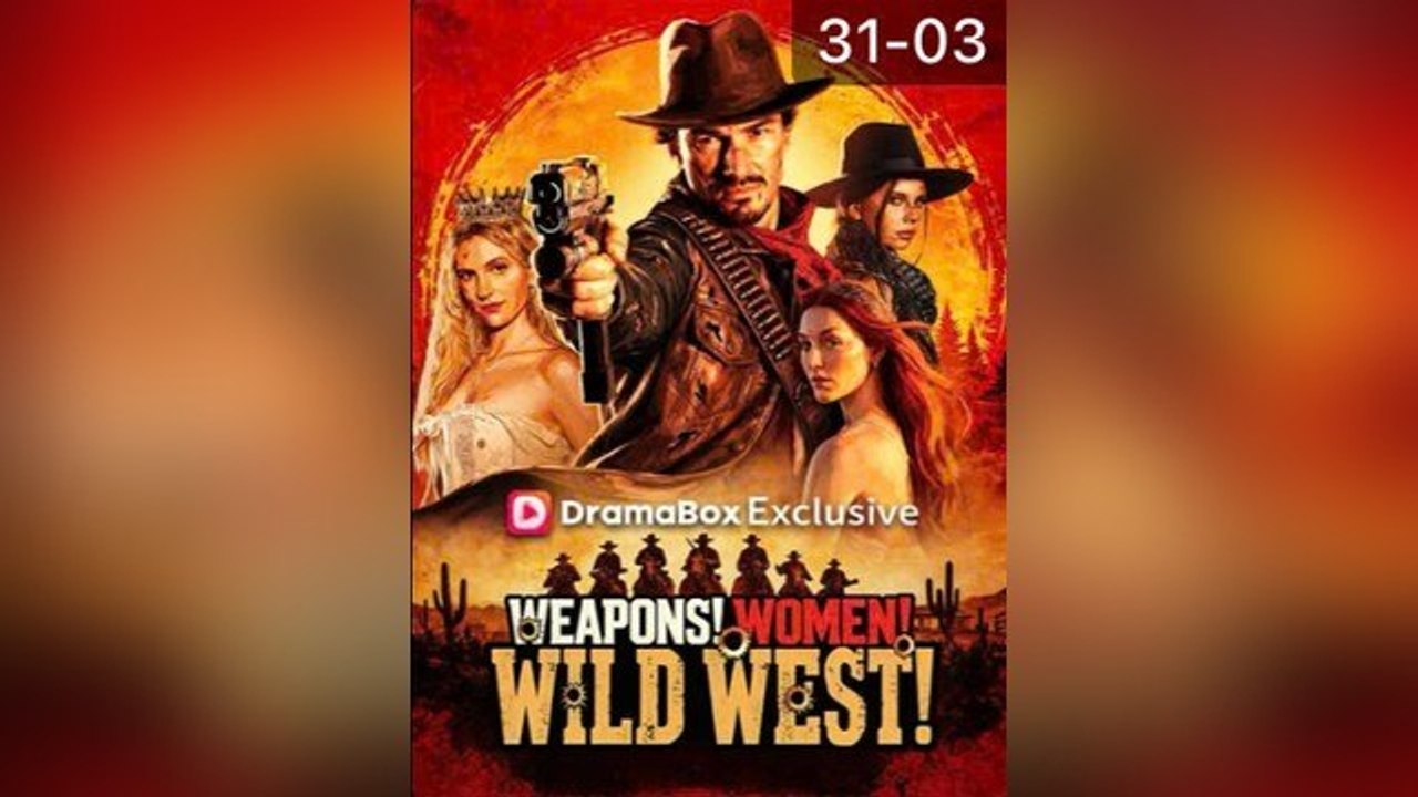 Weapons! Women! Wild West! - Full