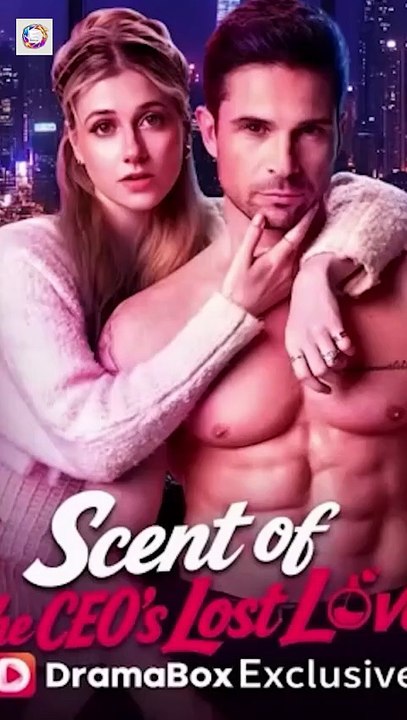 Scent of the CEO's Lost Love [Full Movie] [English Subs]Full EP - Full