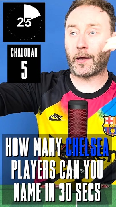 How Many Chelsea Players Can You Name In 30 Seconds?