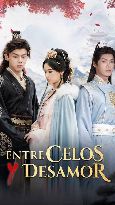 Entre Celos Y Desamor Completo