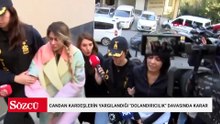 Candan kardeşlerin yargılandığı "dolandırıcılık" davasında karar