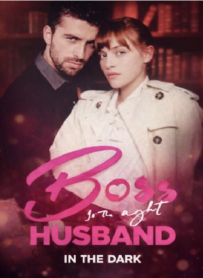 ⁣Boss in the Light, Husband in the Dark- Full Movie English Sub