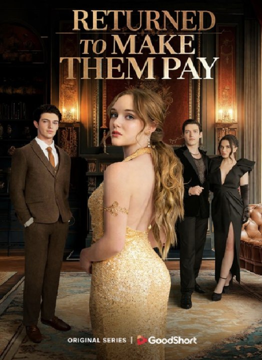 Returned To Make Them Pay- Full Movie English Sub
