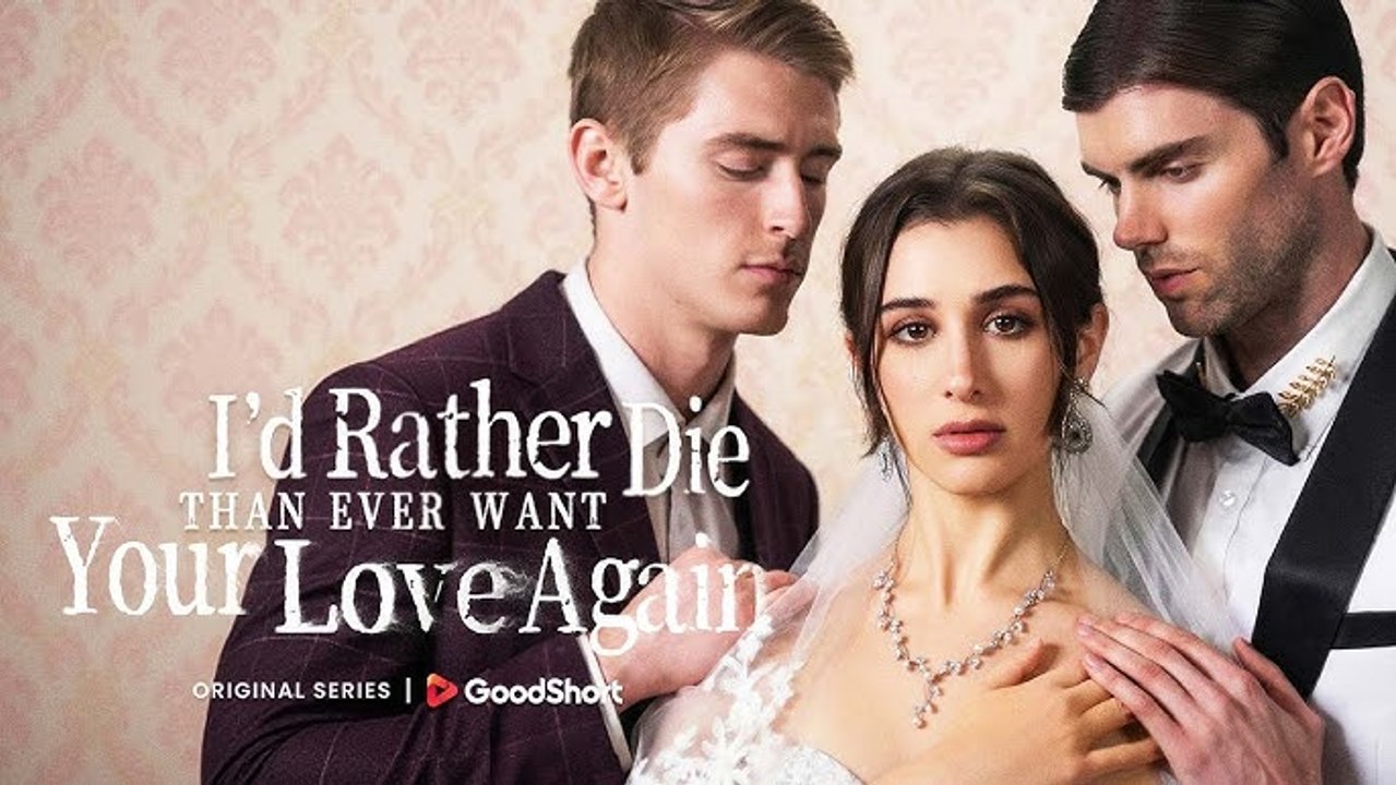 I'd Rather Die Than Ever Want Your Love Again (Goodshort)