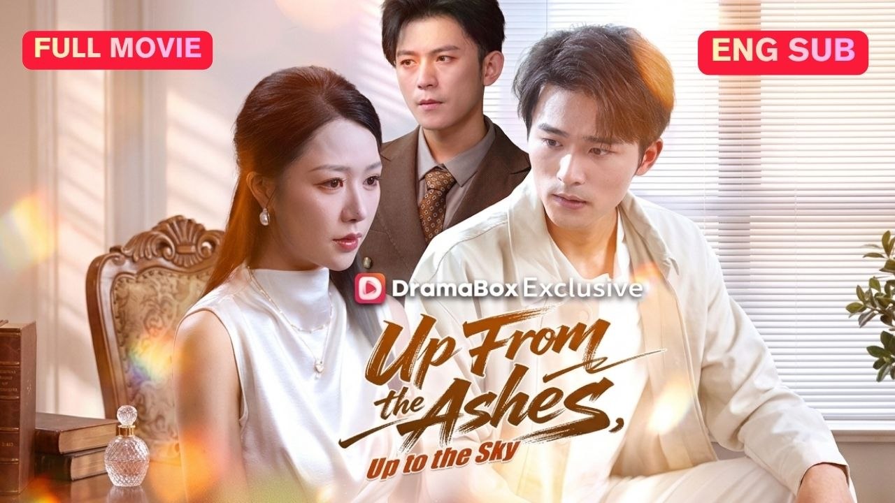 [DUB] Up From the Ashes, Up to the Sky Chinese Movie