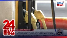 DOE - Posibleng April 12 o 13 iutos ng Pangulo ang pagsuspinde o pagtapyas sa oil excise tax | 24 Oras