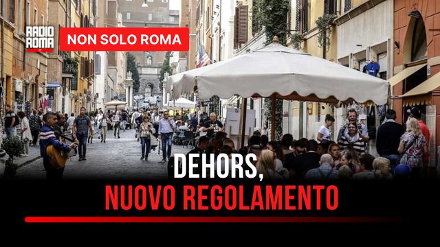 Dehors a Roma, al via il nuovo regolamento novità e verifiche in tutta la città