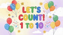 Learn Numbers 1 to 10 for Kids | Fun Counting Song & Colourful Animation | Toddlers Learning Video