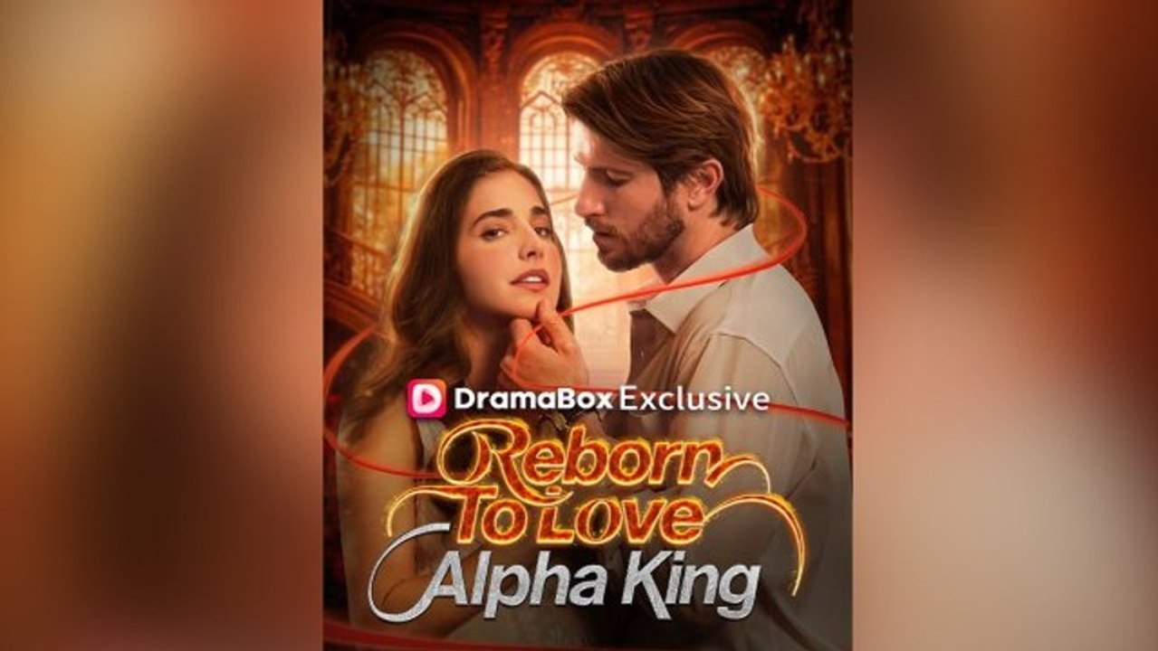 🔥She Was Reborn… Now Claimed by the Alpha King – Reborn to My Alpha | Full Movie Eng Sub 🔥Hot 2026