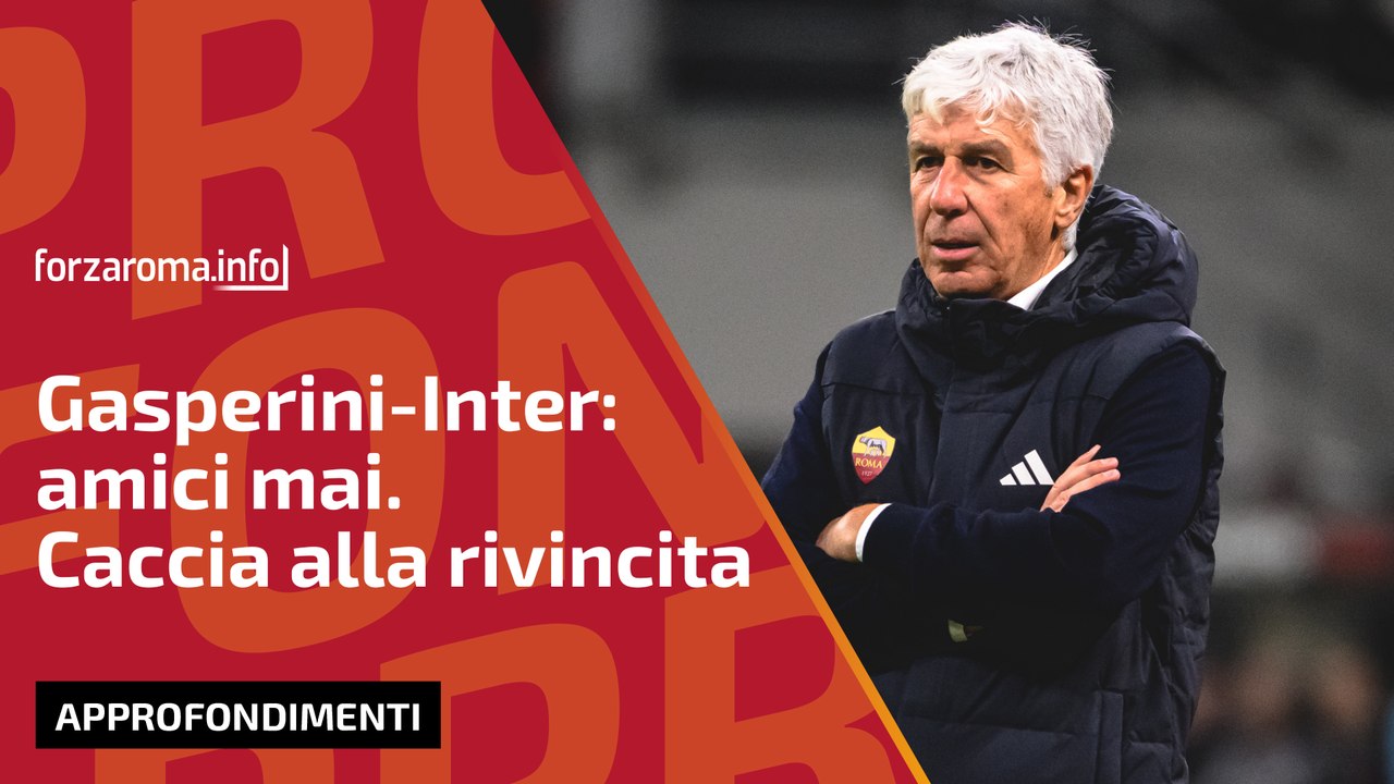 Gasperini-Inter: amici mai. Caccia alla rivincita