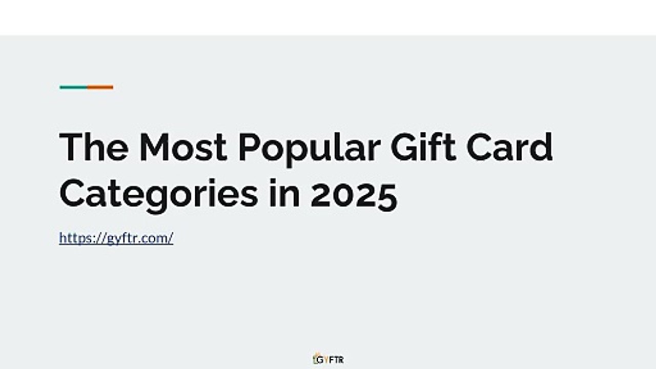 The Most Popular Gift Card Categories in 2025
