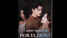 El amor sepultado por el odio en Español