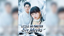 Little Go Master Big Moves (2025) - FULL [Eng Sub]