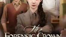 the forensic crown she dropped chinese drama