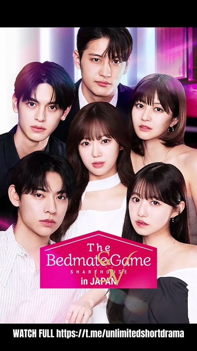 The Bedmate Game Sharehouse in Japan - FULL - Reelshort