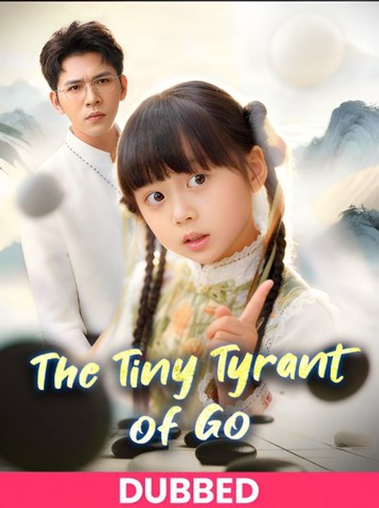 The tiny tyrant of go - Drama FULL MOVIES ENGLISH SUB