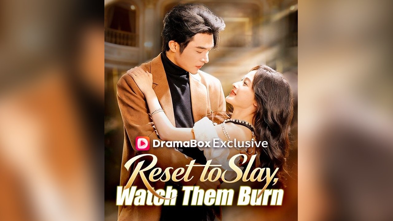 Reset to Slay, Watch Them Burn