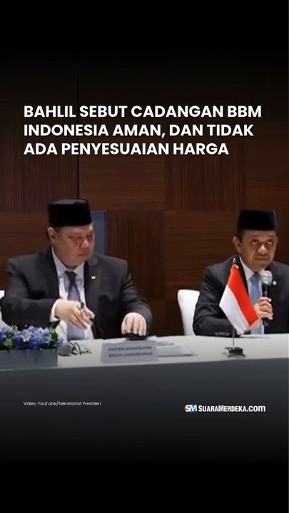 Stok BBM Indonesia Aman, Harga BBM Subsidi Tidak Ada Penyesuaian