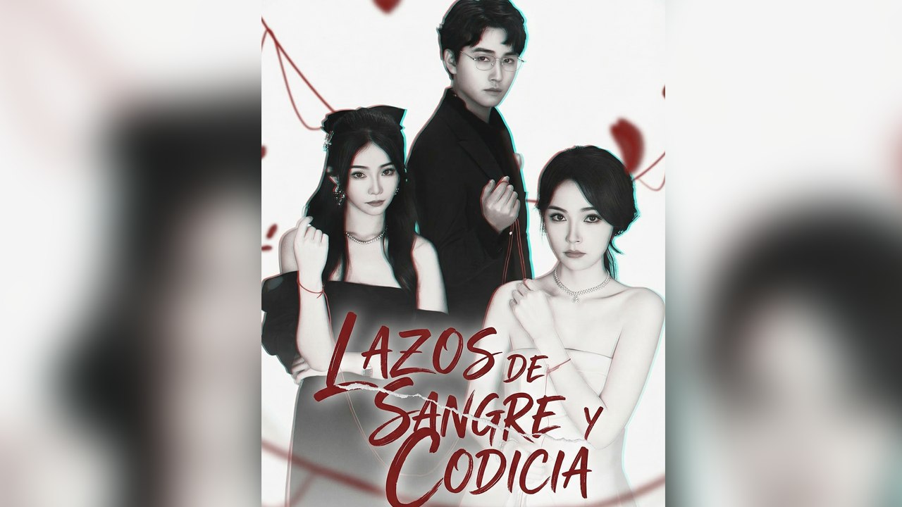 Lazos de sangre y codicia [Doblado] - Episodio completo