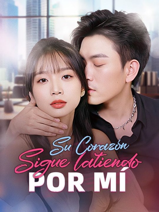 Su Corazón Sigue Latiendo por Mí
