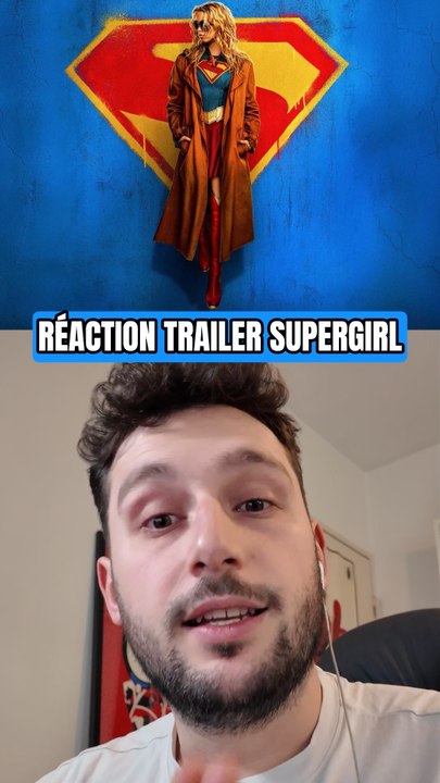 Réaction trailer Supergirl ❤️