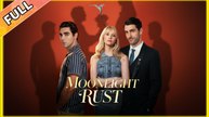 Moonlight Rust - Full (2026)