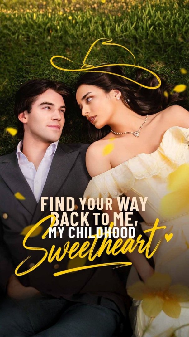 ⁣[#MiniMovie] Find Your Way Back to Me, My Childhood Sweetheart