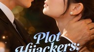 Plot Hijackers Besties Rewrite a Billionaire Romance- Drama Movies Full Episode