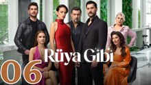 Ruya Gibi - Episode 6 (English Subtitle)