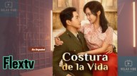 [RVC]  Nuestro Nuevo Comienzo - Costura de la Vida #flextv #dramaweve