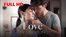 Love in Oblivion Full Movie