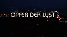 Opfer der Lust Film deutsch
