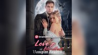 Love and Bloodlust at Vampire Academy FULL VERSION 2026