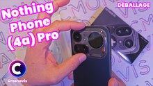 Déballage Nothing Phone 4a Pro