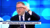 L'édito de Mathieu Bock-Côté : «2027 : opération Édouard Philippe lancée ?»