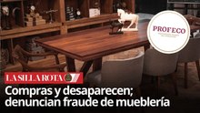 Mueblería “Antigua Casa” es denunciada por fraude; clientes pierden hasta 100 mil pesos
