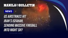 US airstrikes hit Iran’s Isfahan, sending massive fireball into night sky
