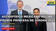 Astrofísico mexicano recibe Premio Princesa de Girona 2026