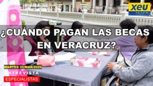¿Cuándo pagan las becas en Veracruz?