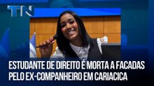 Estudante de direito é morta a facadas pelo ex-companheiro em Cariacica