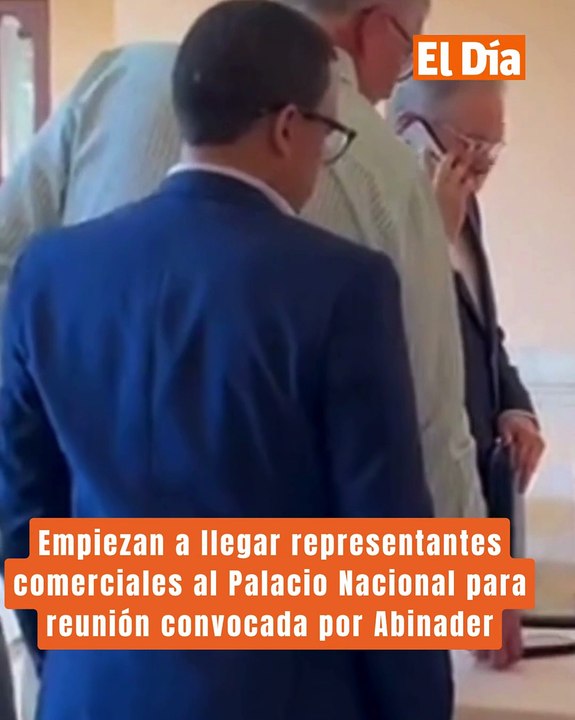 Empiezan a llegar representantes comerciales al Palacio Nacional para reunión convocada por Abinader