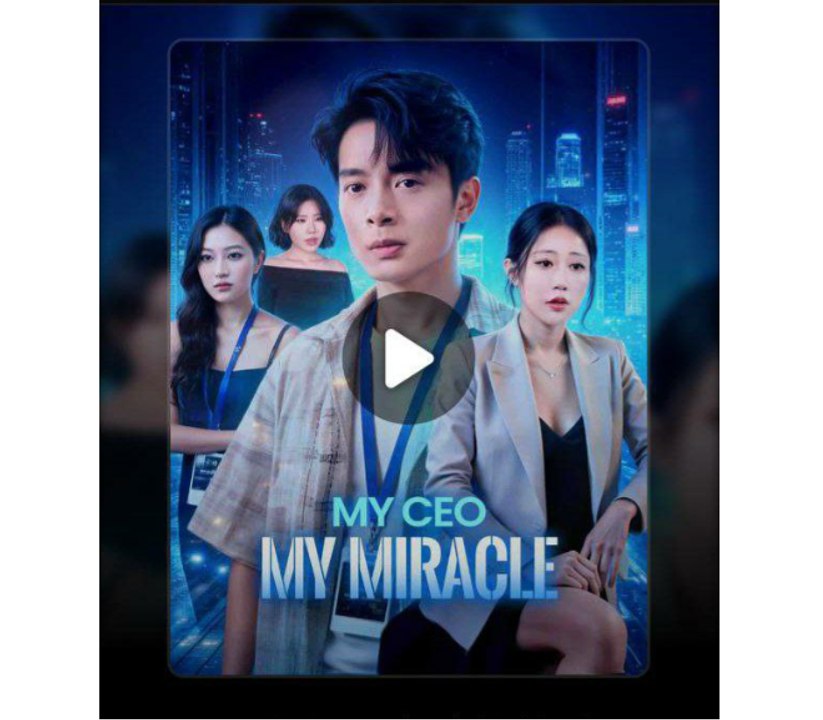 MY CEO MY MIRACLE. - Full Movies English Sub