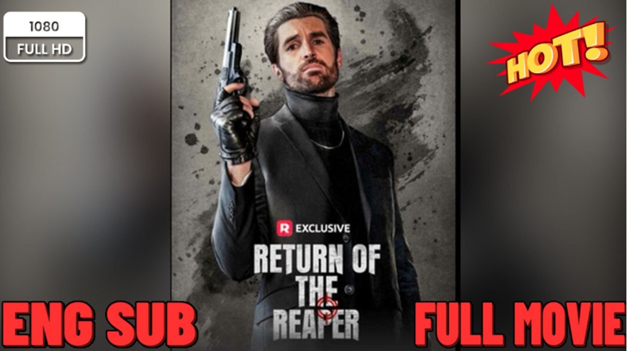 💙🔜 New Return Of The Reaper Comeback Story - Isaac Kane A Single Father To Save His Daughter Free Streaming On