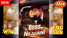⭐🍉Video Boss, She Said No Again! - Drama FULL MOVIES ENGLISH SUB