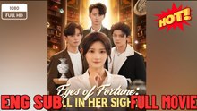 [Hot 2026] 🍀 ❣️🔥🎬 Eyes Of Fortune All In Her Sight