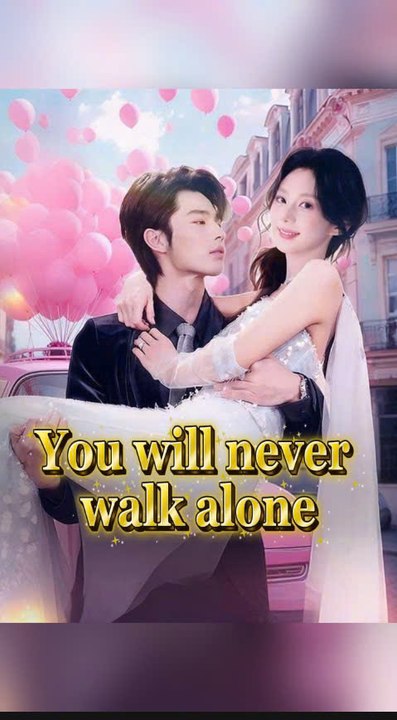 You will never walk alone \ Born of Mountains, Destined for Miracles  - Chinese Drama [Engsub]