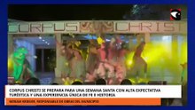 Corpus Christi se prepara para una Semana Santa con alta expectativa turística