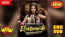 ⭐🍉💚 El Retorno De La Heredera Poderosa (Doblado)
