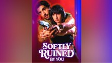 [HOT 2026] Softly Ruined By You #dramabox Gem Studio